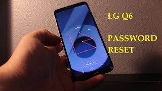 LG Q6 : How to RESET forgot LOCK , pattern & pin