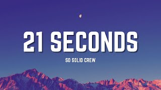 So Solid Crew - 21 Seconds (Lyrics)