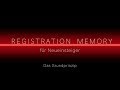REGISTRATION MEMORY PSR S970 The Basic Principle