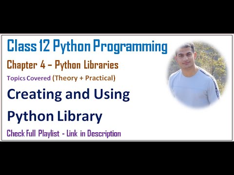 Python Libraries Class 12 Computer Science With Python Video 29