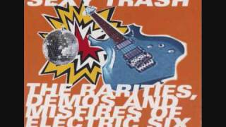 12. Electric Six - Serious Help (demo) (Sexy Trash)