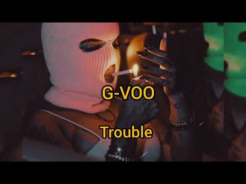 G-VOO - Trouble