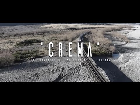CREMA - INSTRUMENTAL DE RAP USO LIBRE (PROD BY LA LOQUERA 2017)
