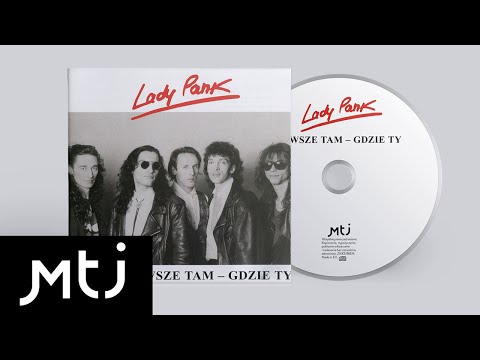 Lady Pank - Zawsze tam gdzie Ty