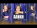 AANKH Full Dance Cover Riya Singh Thakur Sunidhi Chauhan Sanya Malhotra