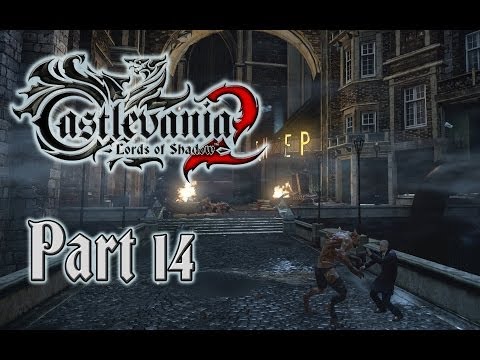 Castlevania: Lords of Shadow 2 - Part 14 Hell's Gate Opened (Let's Play/Walkthrough/Playthrough)