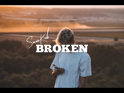 Sam Kul - Broken (Official Video)