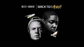 Millyz Ft Jadakiss - Back to the Money CDQ (audio)