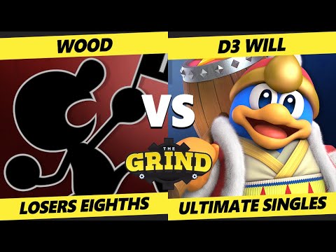 The Grind 153 Top 8 - WOOD (Game & Watch) Vs. D3_Will (DeDeDe) Smash Ultimate - SSBU