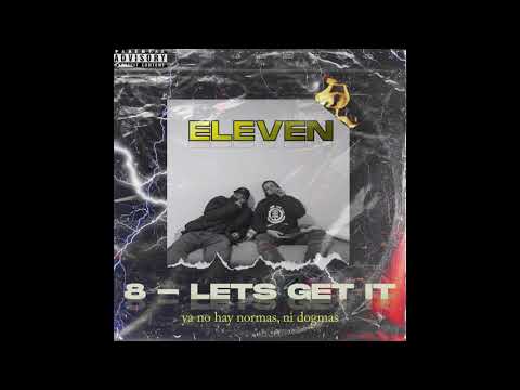 8. Lets Get It - KAS28 x JR (Eleven Mixtape)