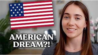 I Moved to the U.S. For the American Dream -  Is It Dead?