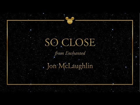 Disney Greatest Hits ǀ So Close - Jon McLaughlin