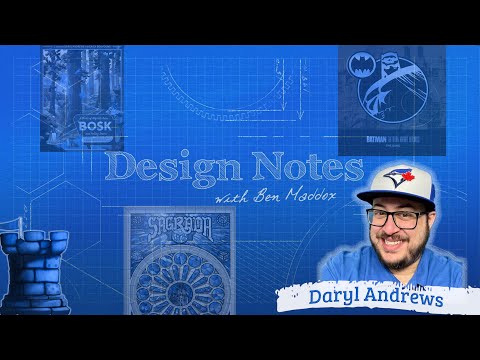 Design Notes with Ben Maddox - Daryl Andrews