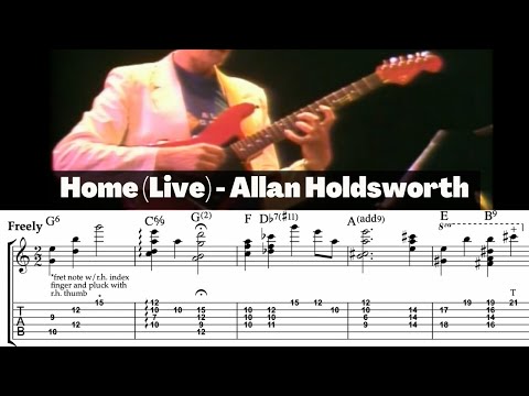 The most unbelievable chords you've ever heard! Home (Live) Guitar Transcription - Allan Holdsworth