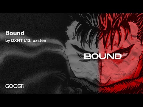 DXNT L13, bxsten - Bound (Official Audio)