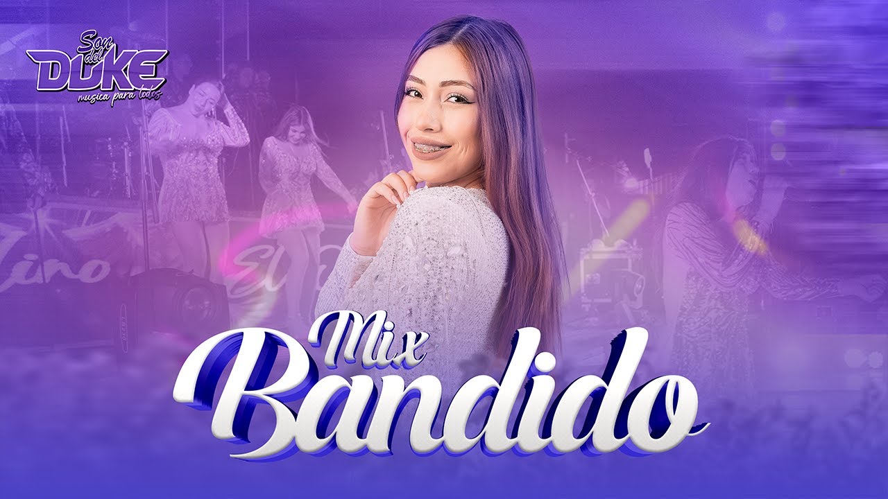 Mix Bandido - Son del Duke