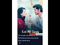 Koi Mil Gaya WhatsApp Status Old Song Status