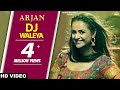 DJ Waaleya Full HD Arjan Roshan Prince Prachi Tehlan Nimrat Khaira Ishtar Punjabi