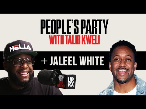Talib Kweli & Jaleel White On 'Family Matters,' Bill Cosby, Weed Biz, Sonic | People's Party Full