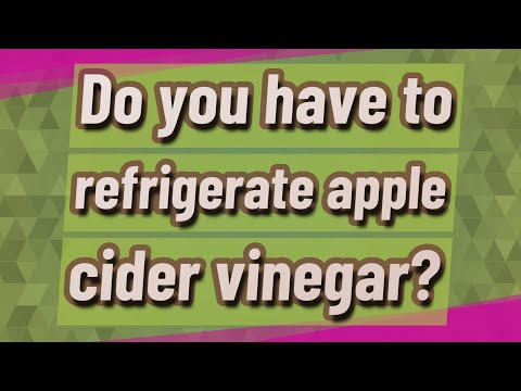 download lagu mp3 mp4 Should I Refrigerate Apple Cider Vinegar, download lagu Should I Refrigerate Apple Cider Vinegar gratis, unduh video klip Should I Refrigerate Apple Cider Vinegar