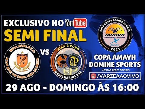 Meia Dose FCC x Zika é Poko/Mercenários R12 - Semi Final - Copa Amavh/Domine Sports 2021