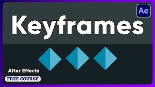 How to create keyframes in After Effects Ep9 (Beginner to Advanced)