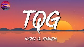 Karol G, Shakira – TQG | SHAKIRA, Yandel, Karol G (Letra)
