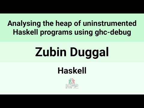 [HIW @ Haskell24] Analysing the heap of uninstrumented Haskell programs using ghc-debug