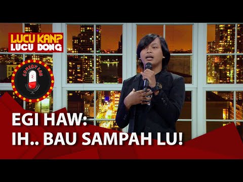 Comedy Lab: Stand Up Comedy Egi Hauw - Auto Funny dan Selalu Pecah Waktu Bahas Bantar Gebang