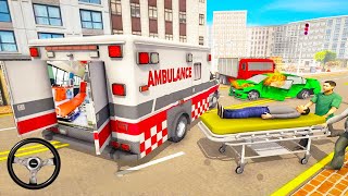 911 Ambulance Rescue Driver #1 - Car Driving Simulator - Android Gameplay
