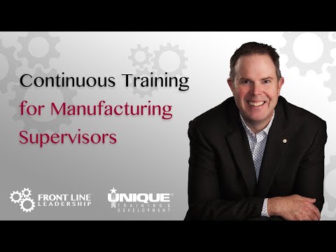 Continuous Training For Manufacturing Supervisors