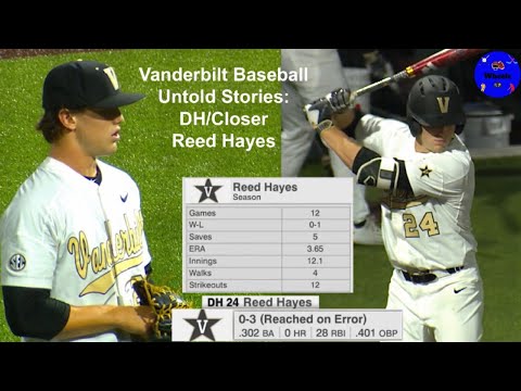 Vanderbilt Baseball Untold Stories: DH/Closer Reed Hayes | (Vanderbilt vs Tennessee 2017)