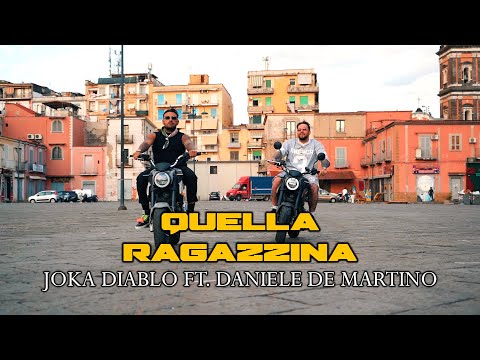 Joka Diablo Ft. Daniele De Martino - Quella ragazzina ( VIDEO UFFICIALE 2025 )