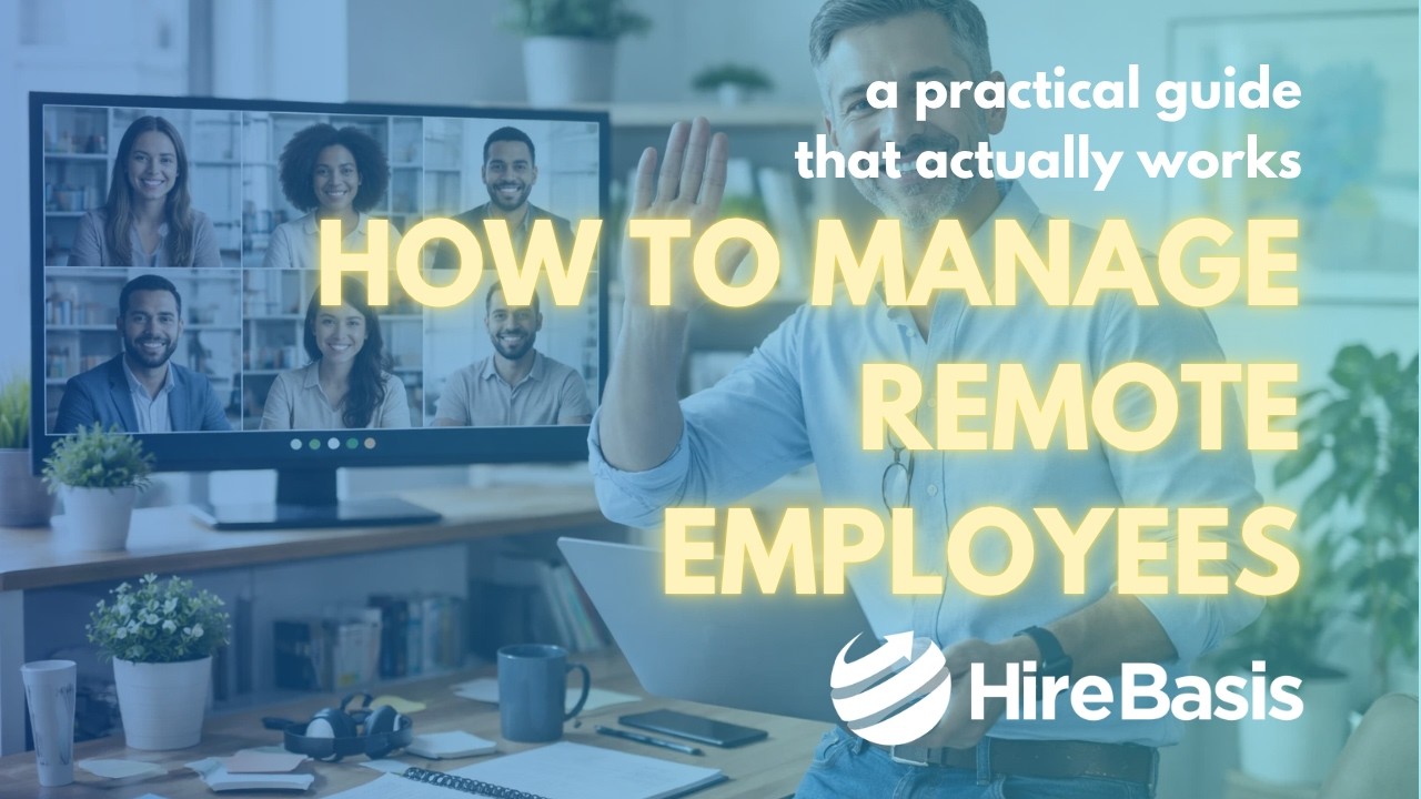 How to Manage Remote Employees: A Practical Guide That Actually Works