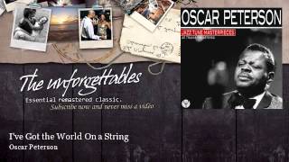 Oscar Peterson - I've Got the World On a String - feat. Benny Carter