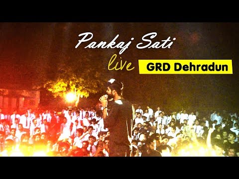 Pankaj Sati LIVE @GRD College Fest Dehradun | 30th March 2K18