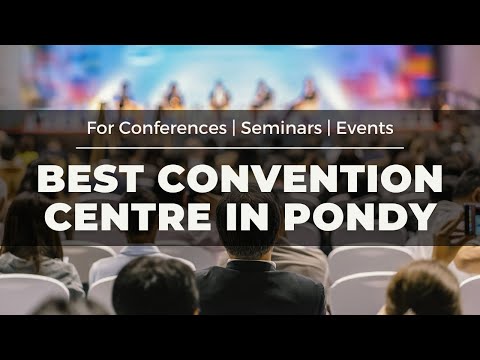 Corporate event video, best convention centre in Pondicherry for conferences and seminars
