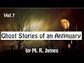 Ghost Stories of an Antiquary by M.R.James  Vol.1| Full Audiobook with subtitles