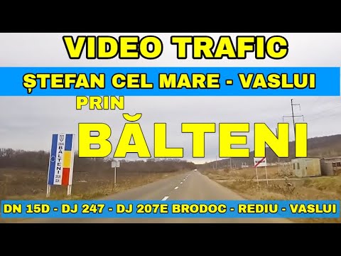 Stefan cel Mare - Balteni - Brodoc - Rediu - Vaslui video trafic febr. 2020