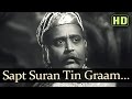 Sapt Suran Tin Graam - Tansen Songs -  Kundan Lal Saigal - Hindi Old Songs