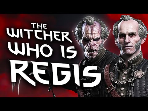Who Is Regis? - Witcher Character Lore - Witcher lore - Witcher 3 Lore