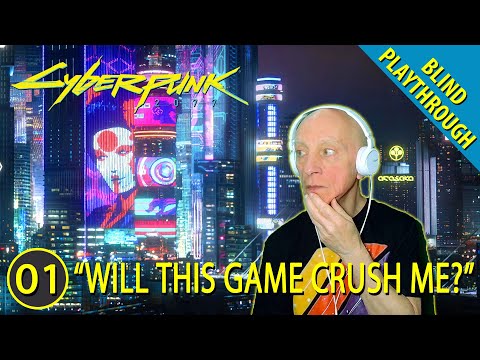 Cyberpunk 2077 PS5 *Old Gamer - Blind Playthrough* - Ep1 - City Limits
