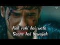 Kahin Aisa Na Ho Jaye Bina Deedar Main Marjaavaan Lyrics Full Song