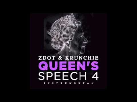 Zdot & Krunchie - Queen's Speech 4 (Instrumental) [OFFICIAL]