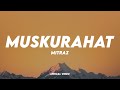 MITRAZ - Muskurahat | Lyrical Video | Unied Studios