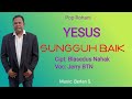 TUHAN SUNGGUH BAIK Lagu Rohani Terbaik Cipt Blasedus Nahak