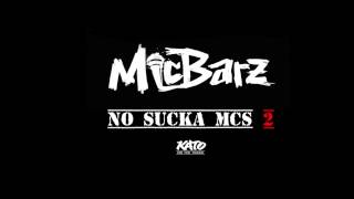 Mic Barz - No Sucka MCs 2