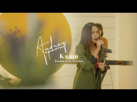 Audrey Tapiheru - Kamu (Studio Live Session)