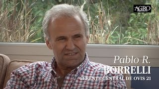 Pablo R. Borrelli - Gerente General de Ovis 21