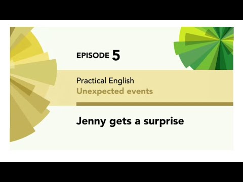 English File 4thE - Intermediate - Practical English E5 - Unexpected events - Jenny gets a surprise